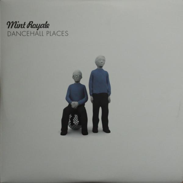 Mint Royale - Dancehall Places