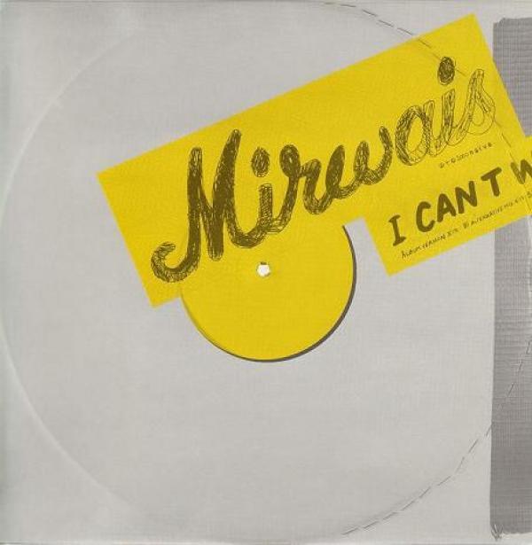 Mirwais - I Can't Wait