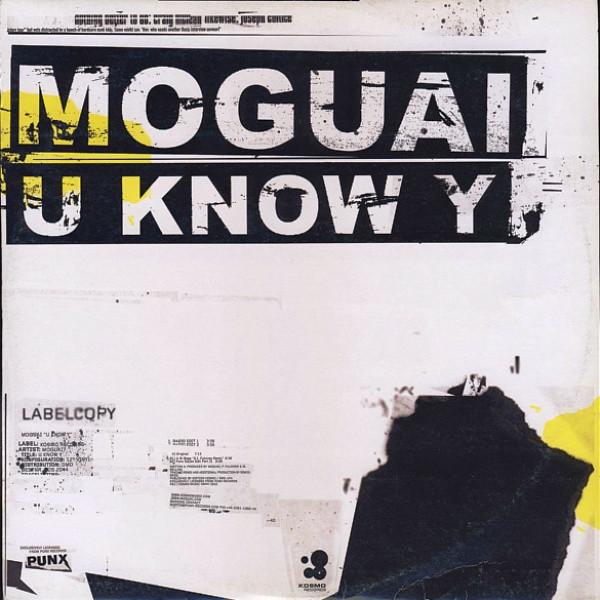 Moguai - U Know Y