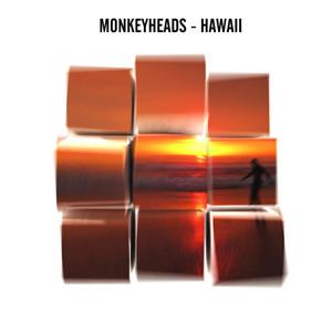 Monkeyheads - Hawaii