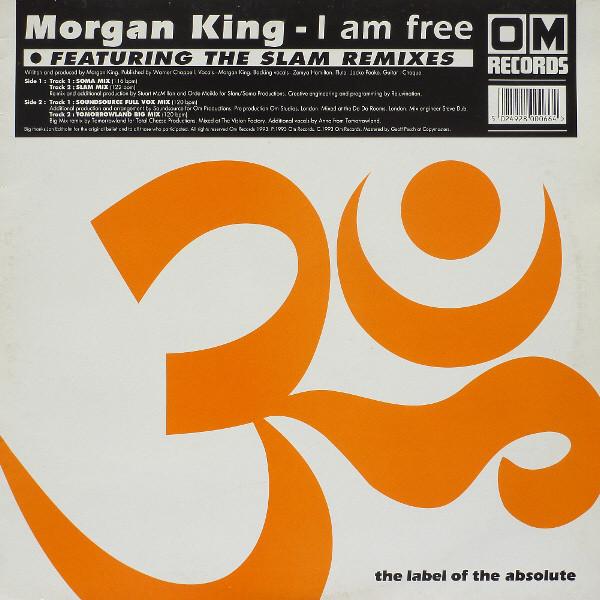 Morgan King - I Am Free • Featuring The Slam Remixes