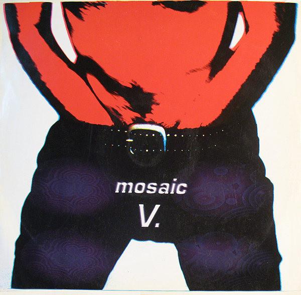 Mosaic - Mosaic V.