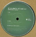 Mothersole & Haris - It Is What's It's Not E.P.