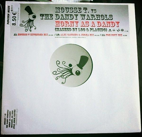 Mousse T., The Dandy Warhols - Horny As A Dandy