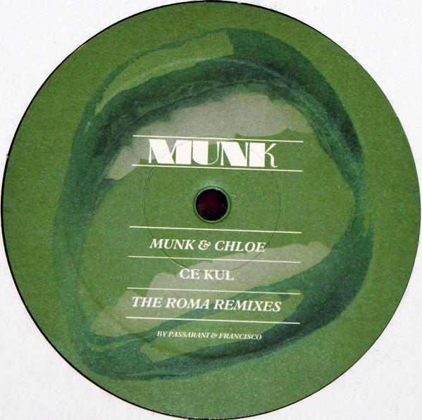 Munk, Chloé - Ce Kul (The Roma Remixes)
