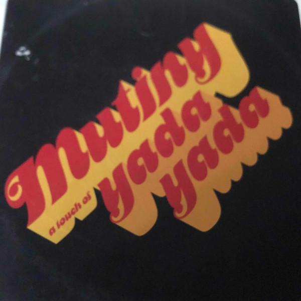 Mutiny - A Touch Of Yada Yada (Album Sampler)