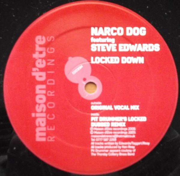 Narco Dogs, Steve Edwards - Locked Down