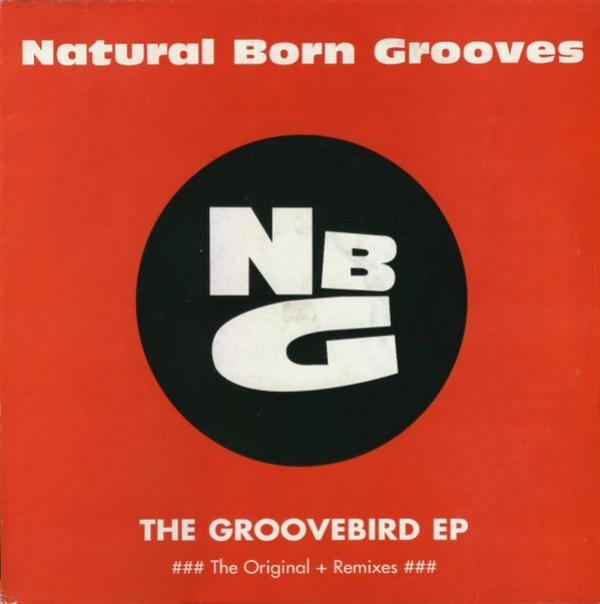 Natural Born Grooves - The Groovebird EP