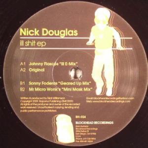 Nick Douglas (2) - Ill Shit EP