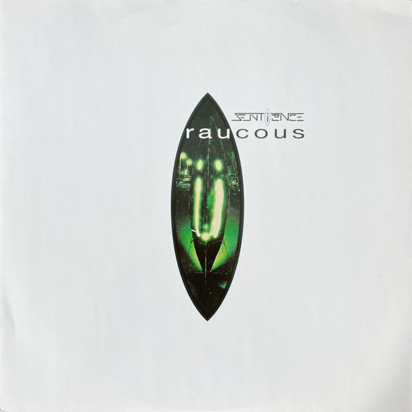 Nick Sentience - Raucous EP