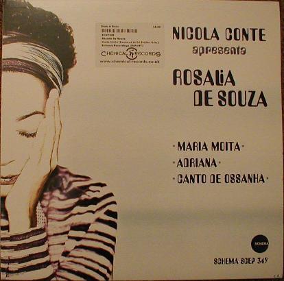 Nicola Conte, Rosalia De Souza - Maria Moita / Adriana / Canto De Ossanha