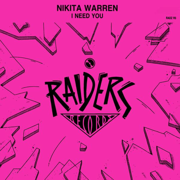 Nikita Warren - I Need You