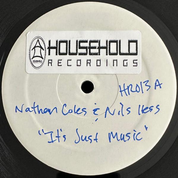 Nils Hess, Nathan Coles, Tyler Lewis - It's Just Music / Tyler Lewis EP