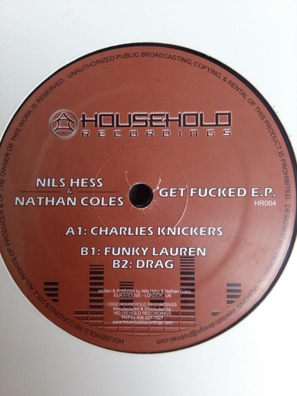 Nils Hess, Nathan Coles - Get Fucked E.P.