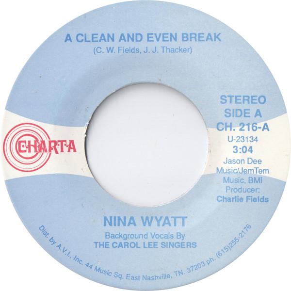 Nina Wyatt - A Clean And Even Break