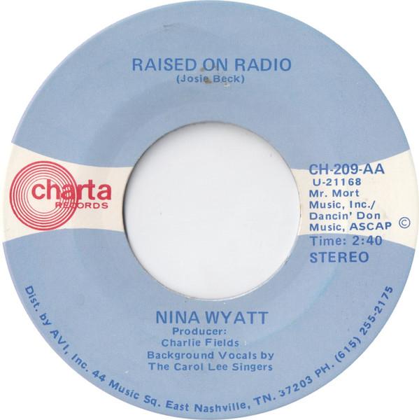 Nina Wyatt - Raised On Radio