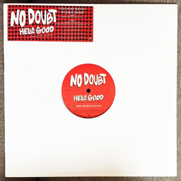 No Doubt - Hella Good (Roger Sanchez Remixes)