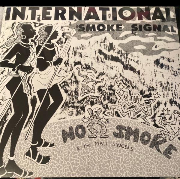 No Smoke - International Smoke Signal