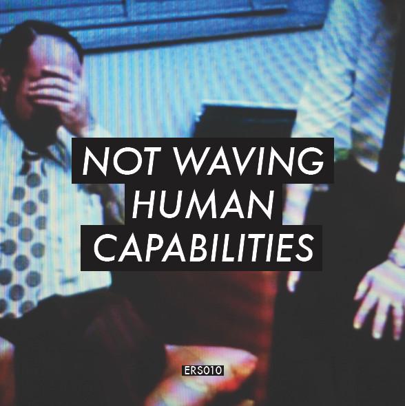 Not Waving - Human Capabilities