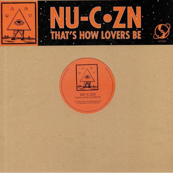 Nu Cezn - That's How Lovers Be