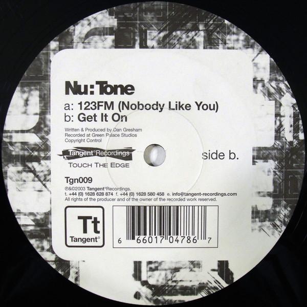 Nu:Tone - 123FM (Nobody Like You) / Get It On