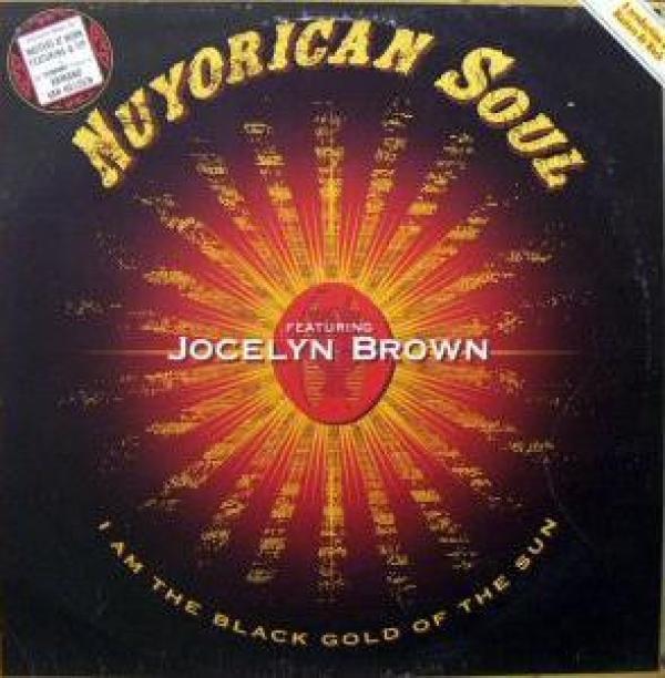 Nuyorican Soul, Jocelyn Brown - I Am The Black Gold Of The Sun