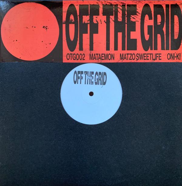  - Off The Grid (OTG002)