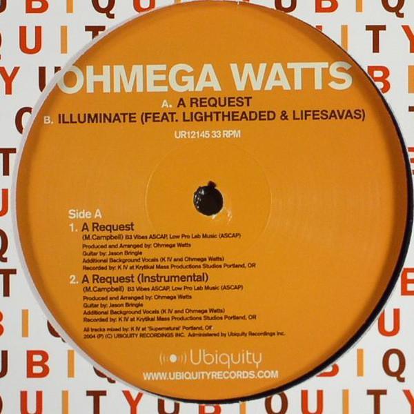 Ohmega Watts - A Request / Illuminate