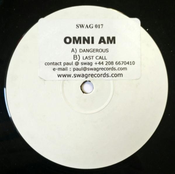 Omni A.M. - Dangerous / Last Call