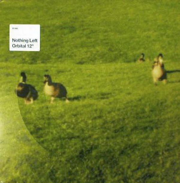 Orbital - Nothing Left