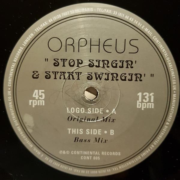 Orpheus (3) - Stop Singin' & Start Swingin'