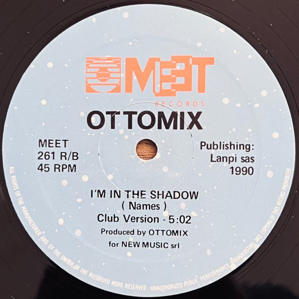 Ottomix - I'm In The Shadow