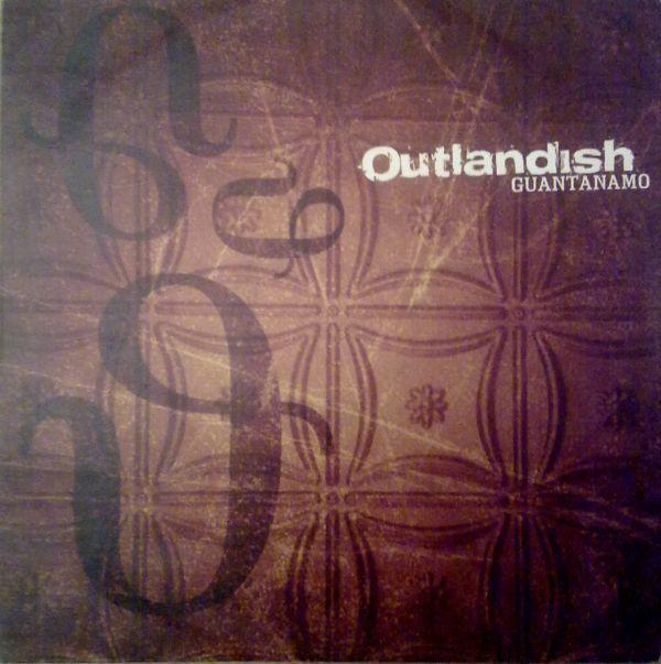 Outlandish - Guantanamo
