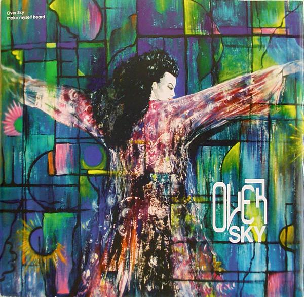 Over Sky - Make Myself Heard