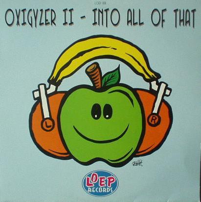 Oxigyzer - Into All Of That
