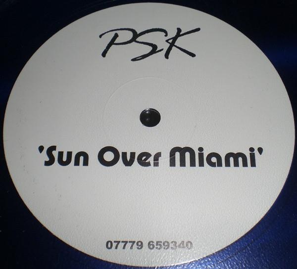 PSK (3) - Sun Over Miami