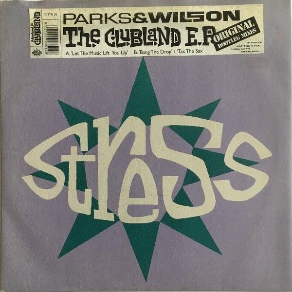Parks & Wilson - The Clubland E.P. (Original Bootleg Mixes)