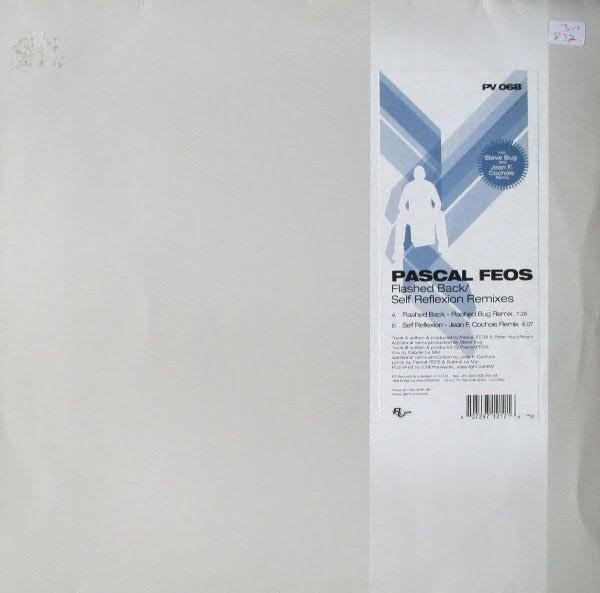 Pascal F.E.O.S. - Flashed Back / Self Reflexion (Remixes)