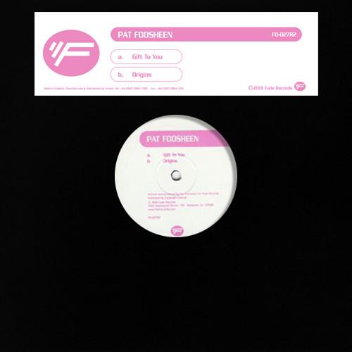 Pat Foosheen - Gift To You / Origins