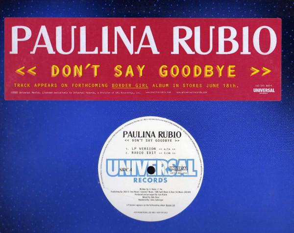 Paulina Rubio - Don't Say Goodbye