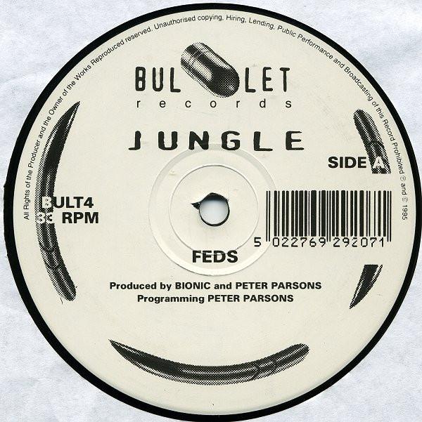 Pete Parsons, Bionic (4), London Posse - Feds / Live Like The Other Half Do