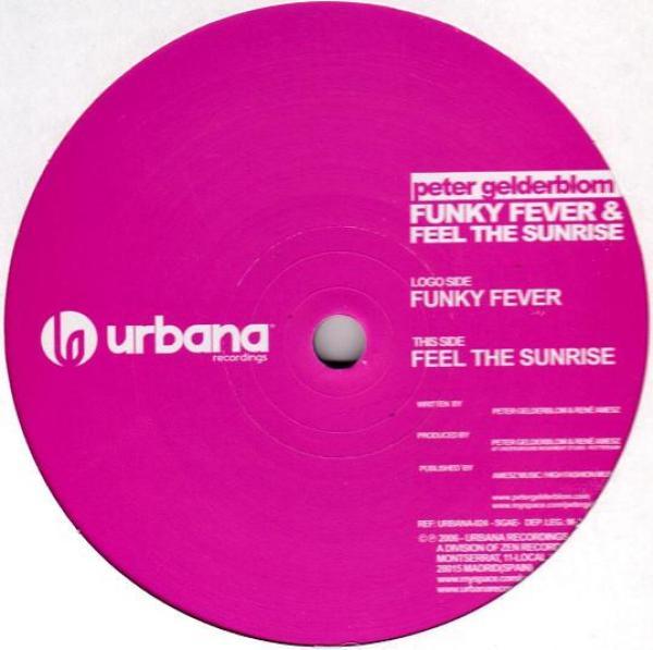 Peter Gelderblom - Funky Fever & Feel The Sunrise