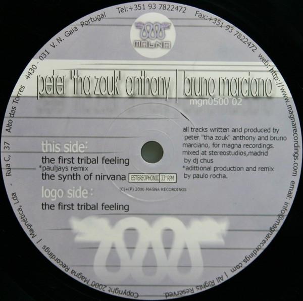 Peter Tha Zouk & Bruno Marciano - The First Tribal Feeling