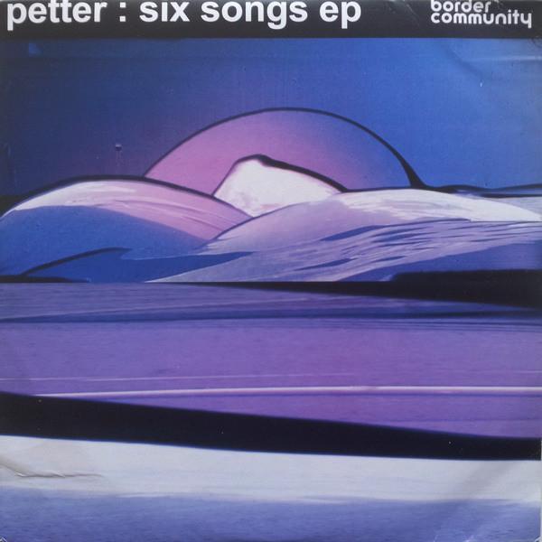Petter  - Six Songs EP