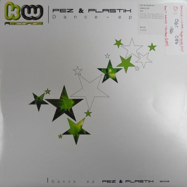 Pez & Plastik - Dance EP