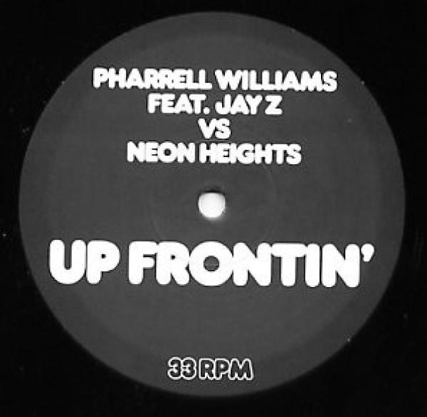 Pharrell Williams, Jay-Z, Neon Heights - Up Frontin'