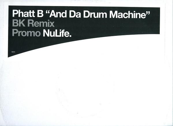 Phatt Bastard - And Da Drum Machine