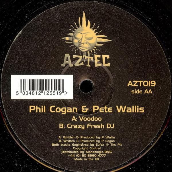 Phil Cogan, Pete Wallis - Voodoo / Crazy Fresh DJ