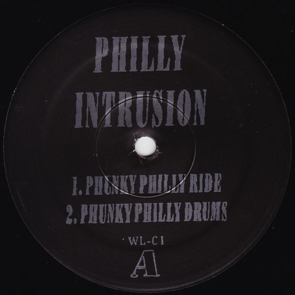 Philly Intrusion - Philly Intrusion