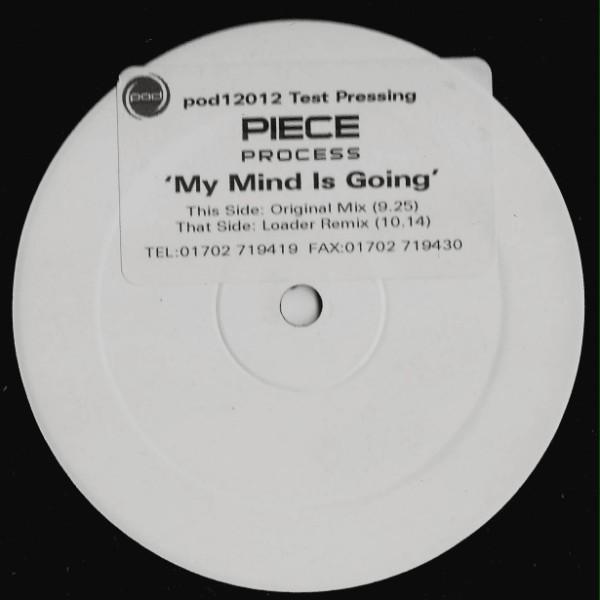 Piece Process - My Mind Is Going